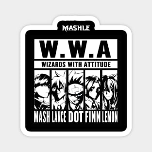 MASHLE: MAGIC AND MUSCLES (W.W.A. WIZARDS WITH ATTITUDE) Magnet