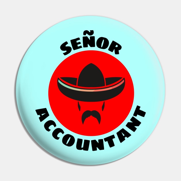 Señor Accountant | Accountant Pun Pin by Allthingspunny