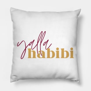 yalla habibi - two fonts: maroon red and gold Pillow