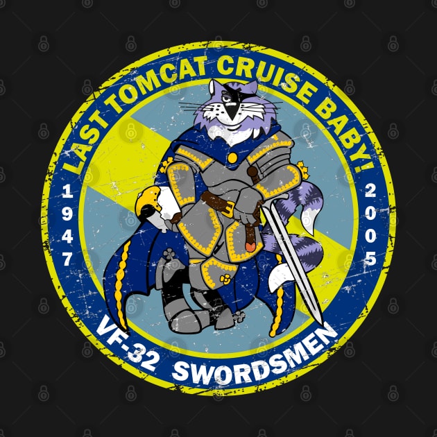 Grumman F-14 Tomcat - Last Tomcat Cruise Baby! VF-32 Swordsmen - Grunge Style by TomcatGypsy