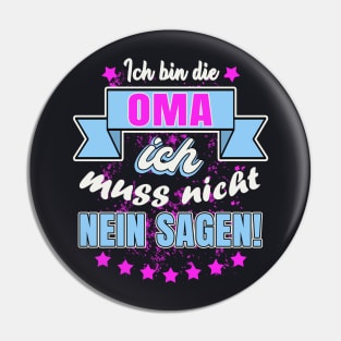 Oma muss nicht nein sagen Pin