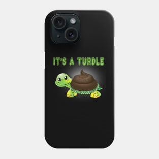 It's a turdle Phone Case