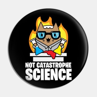 Catastrophe Science Pun Cat Shirt Funny Chemistry Cat Humor Science Geek Pin