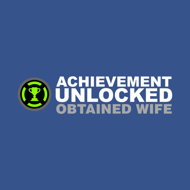 Discover Achievement Unlocked Obtained Wife - Achievement Unlocked Got Engaged - T-Shirt