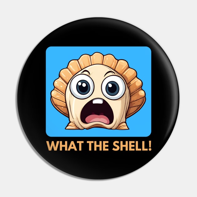 What The Shell | Seashell Pun Pin by Allthingspunny