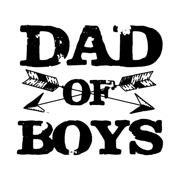 Dad Of Boys Cool Funny Daddy Fathers Day Gift for Dads Men by ANGELA2-BRYANT