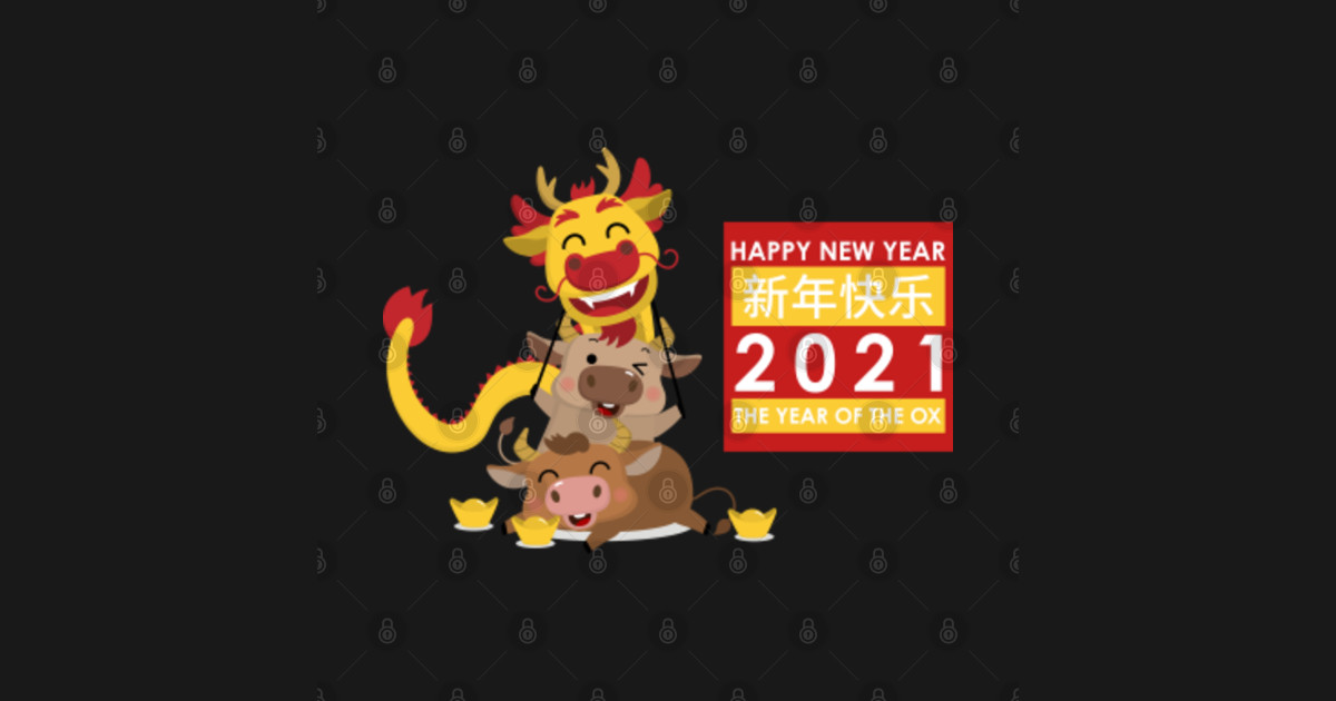 Year of the ox happy chinese new year 2021 chinese - Year Of The Ox - T-Shirt | TeePublic