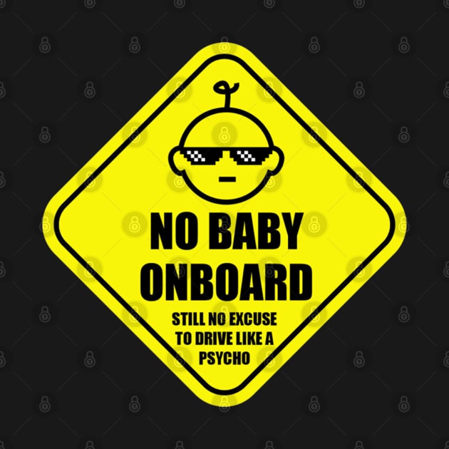 NO baby on board by  The best hard hat stickers 