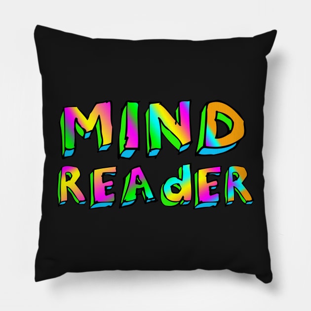 Retro Mind Reader Text Pillow by letnothingstopyou