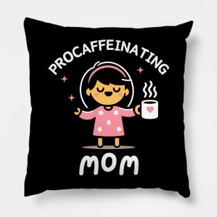 Procaffeinating Mom | Cute Gift for Coffee Lover Mama | Mother's Day Gift Ideas Pillow