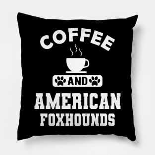 American Foxhound Dog - Coffee and american foxhounds Pillow