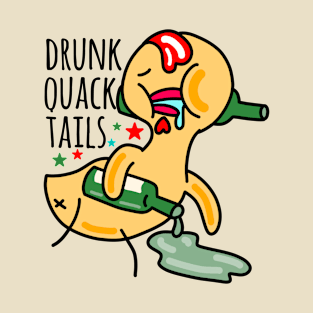 Drunk quacktails T-Shirt