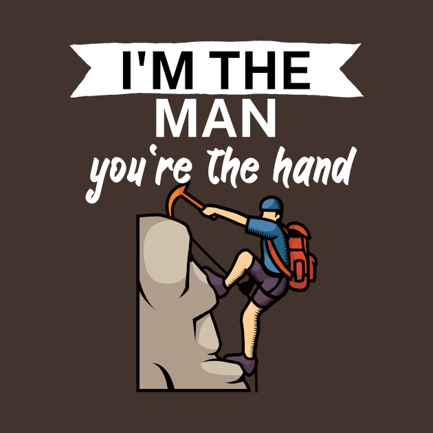 Im the man youre the hand by maxcode