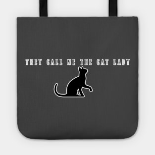 The Call me the cat lady Tote