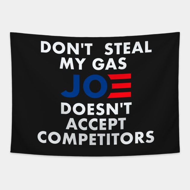 Funny Pro Trump Supporter I'd Love a Mean Tweet & Gas Prices T-Shirt Tapestry by saxsouth