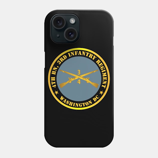 4th Bn 3rd Infantry Regiment - Washington DC w Inf Branch Phone Case by twix123844