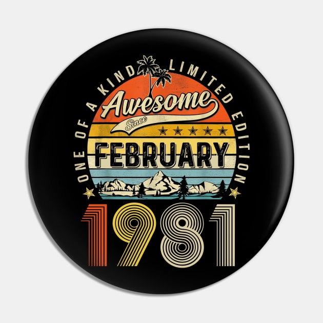 Awesome Since February 1981 Vintage 42nd Birthday Pin by Mhoon 