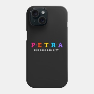 Petra, Jordan. The Rose Red City. Phone Case