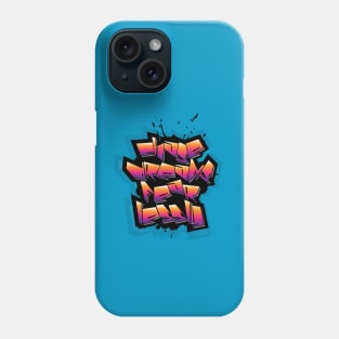 Chase Dreams Fearlessly Typography Graffiti Style Design Art Phone Case