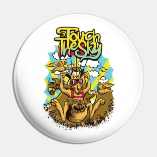 Touch The Sky Pin