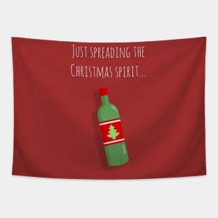 'Just Spreading The Christmas Spirit' Tapestry