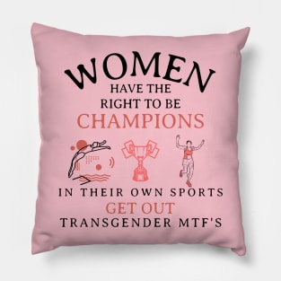 Women Have The Right to Be Champions Pillow