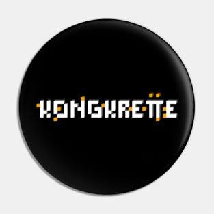 KONGKRETTE white banner Pin