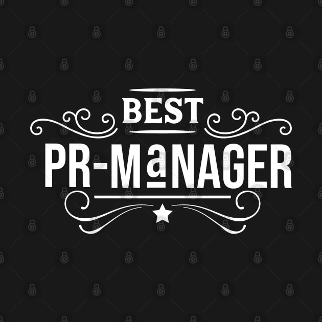 Team Public Relations PR Manager Management Job by dr3shirts