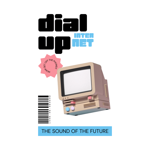 Dial-up internet, the sound of the future by MikeysTeeShop