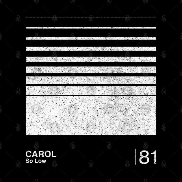 Carol / Minimalist Graphic Fan Artwork Design by saudade