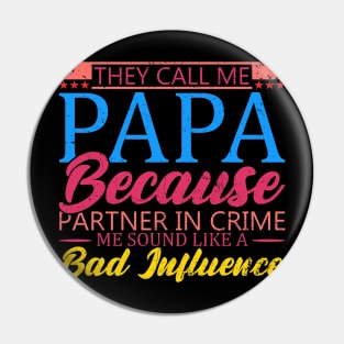 They Call Me Papa Partner In Crime Dad Fathers Day Family Pin