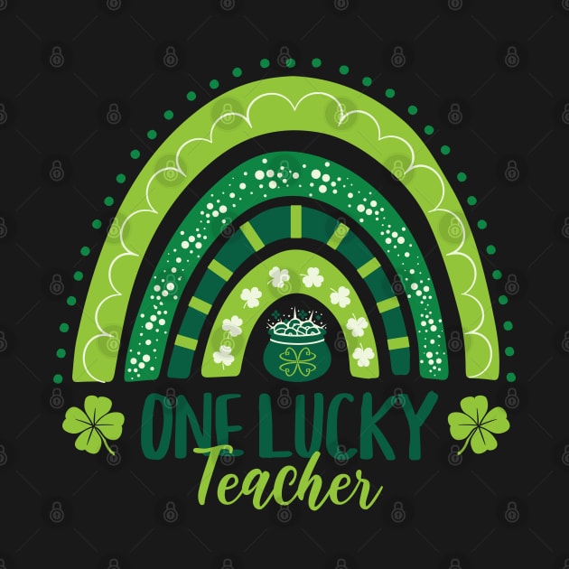 One Lucky Teacher St Patricks Day Rainbow by PUFFYP