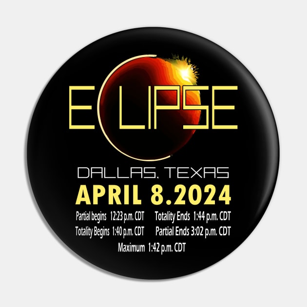 Total Solar Eclipse In Dallas, Texas 2024 April 8th Pin by AlmaDesigns