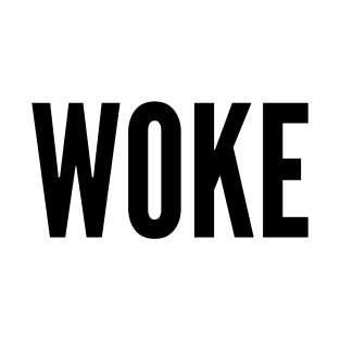 WOKE T-Shirt