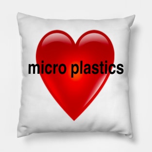 microplastic enjoyer Pillow