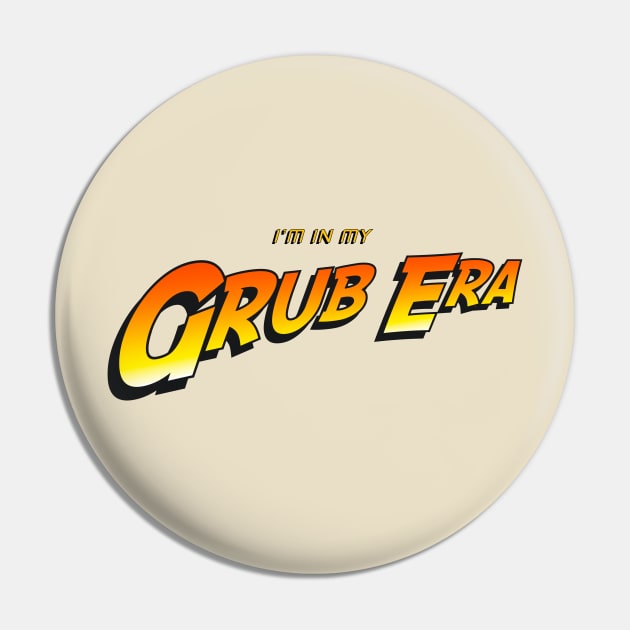 In My Grub Era Pin by Weekly Planet Posters