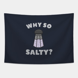 Why So Salty Tapestry