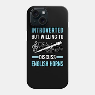 Introverted English Horn Cor Anglais Phone Case