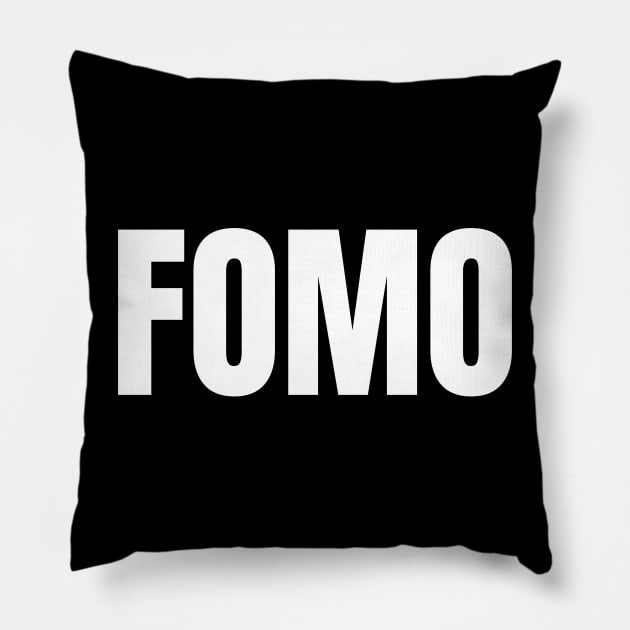 FOMO - Fear Of Missing Out White on Black T-shirt Pillow by LostVikingTee