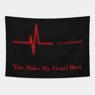 You Make My Heart Beat Tapestry