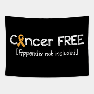 Cancer FREE- Appendix Cancer Gifts Appendix Cancer Awareness Tapestry