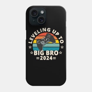 Leveling Up To Big Bro 2024 Phone Case