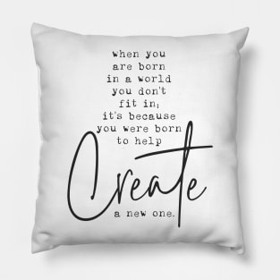 Create a new world Pillow