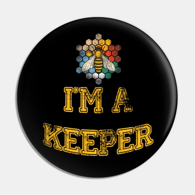 I'm A Beekeeper Vintage Pin by dashawncannonuzf