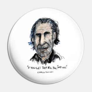 Charles Bukowski Pin