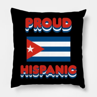 Proud Hispanic Pillow