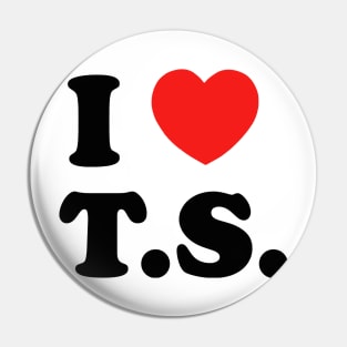 i love t.s heart Pin