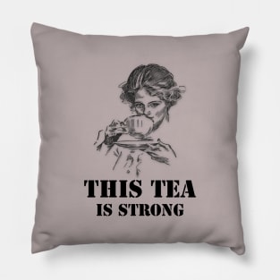 Strong tea Pillow