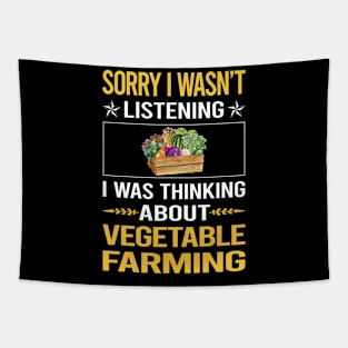 Sorry I Was Not Listening Vegetable Farming Tapestry