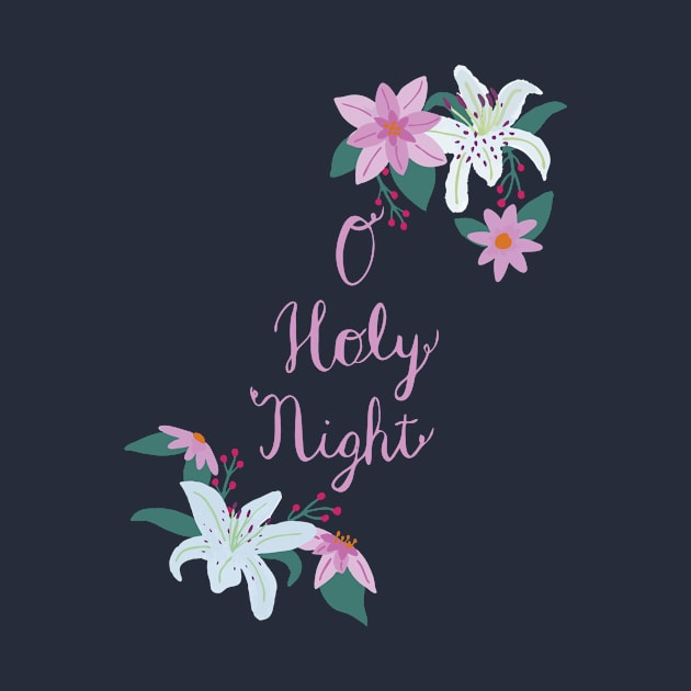 O Holy Night by Stacy Sepulvado Studio